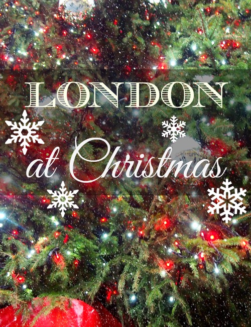  London at Christmas World Travel Family blog