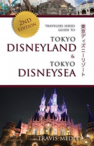 Travelers Series Guide to Tokyo Disneyland and Disneysea