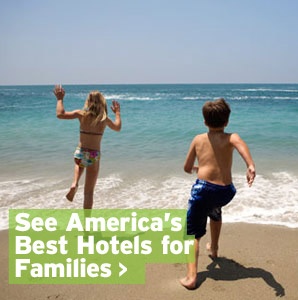 America's Best Hotels for Families | 2009